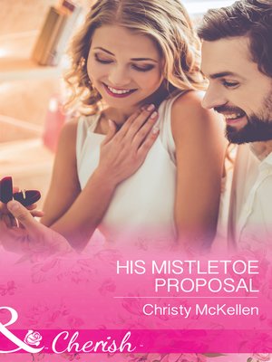 cover image of His Mistletoe Proposal